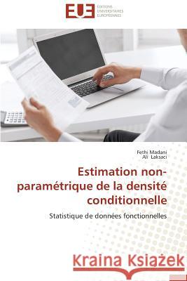 Estimation Non-Paramétrique de la Densité Conditionnelle Collectif 9783841737014 Editions Universitaires Europeennes - książka