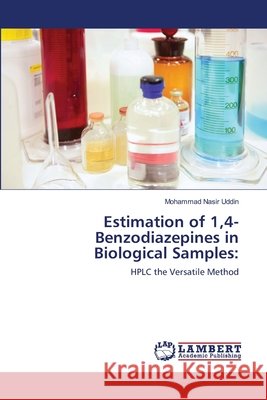 Estimation of 1,4-Benzodiazepines in Biological Samples Mohammad Nasir Uddin 9783659103971 LAP Lambert Academic Publishing - książka
