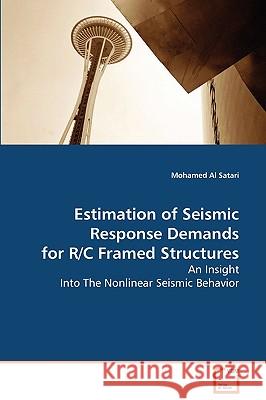 Estimation of Seismic Response Demands for R/C Framed Structures Mohamed A 9783639044249 VDM VERLAG DR. MULLER AKTIENGESELLSCHAFT & CO - książka