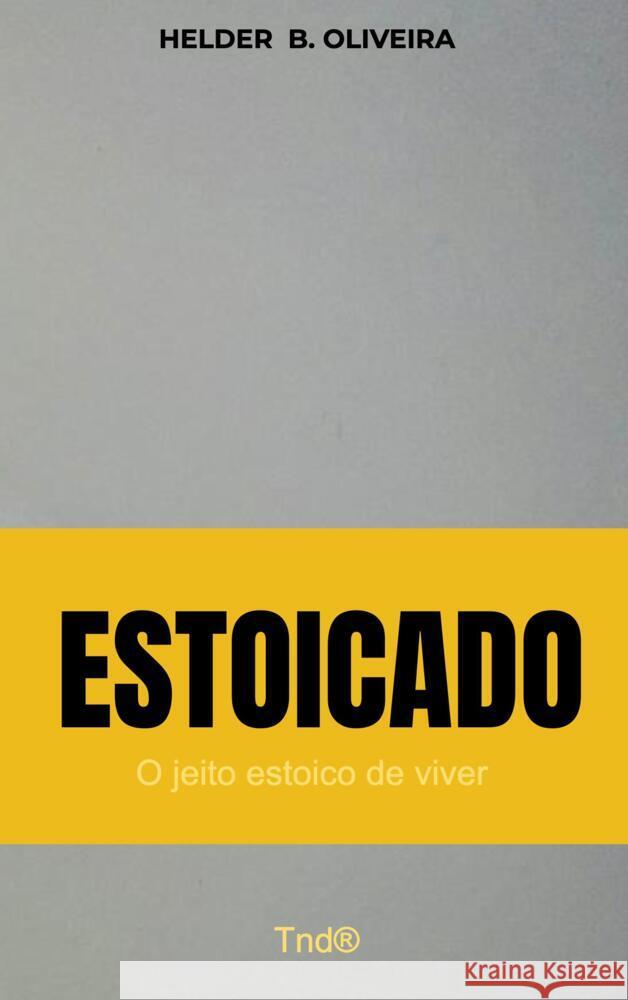 Estoicado B. Oliveira, Helder 9789403673745 Bookmundo - książka