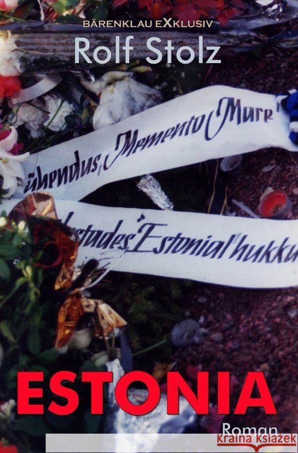 Estonia - Eine Nachfahrt Stolz, Rolf 9783758401213 epubli - książka