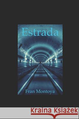 Estrada Fran Montoya 9781790705641 Independently Published - książka