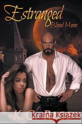 Estranged Rice K.C. Rice 9798201207830 Draft2Digital - książka