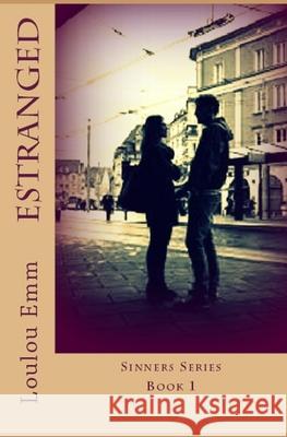 Estranged: Sinners Series Book 1 Loulou Emm 9781544092515 Createspace Independent Publishing Platform - książka