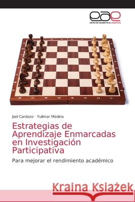 Estrategias de Aprendizaje Enmarcadas en Investigación Participativa Cardozo, Joel 9786203586930 Editorial Academica Espanola - książka