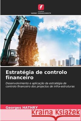 Estratégia de controlo financeiro HATHRY, Georges 9786209267833 Edições Nosso Conhecimento - książka