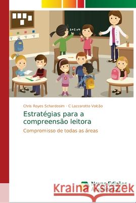 Estratégias para a compreensão leitora Royes Schardosim, Chris 9786202048668 Novas Edicioes Academicas - książka