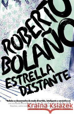 Estrella Distante Roberto Bolano 9780307476128 Vintage Books USA - książka