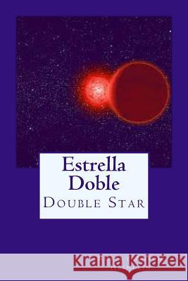 Estrella Doble Robert Anso Anton Rivas 9781544649900 Createspace Independent Publishing Platform - książka