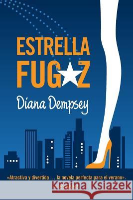 Estrella Fugaz Diana Dempsey Jiny Tria Diana Schleicher-Perez 9781508724797 Createspace - książka