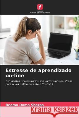 Estresse de aprendizado on-line Reema Doma Sherpa 9786205757703 Edicoes Nosso Conhecimento - książka