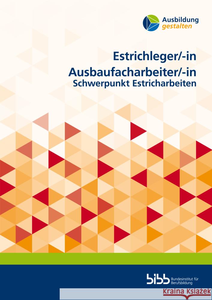 Estrichleger/Estrichlegerin Ausbaufacharbeiter/Ausbaufacharbeiterin  9783847428404 Verlag Barbara Budrich - książka