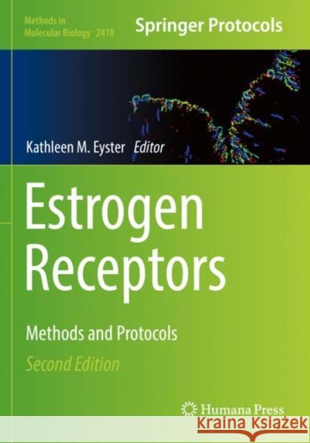 Estrogen Receptors: Methods and Protocols Kathleen M. Eyster 9781071619223 Humana - książka