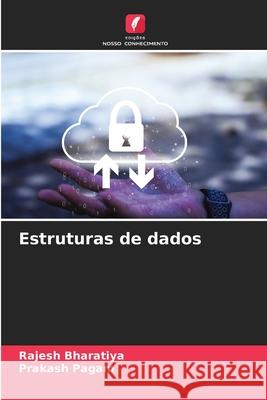 Estruturas de dados Bharatiya, Rajesh, Pagam, Prakash 9786209334207 Edições Nosso Conhecimento - książka
