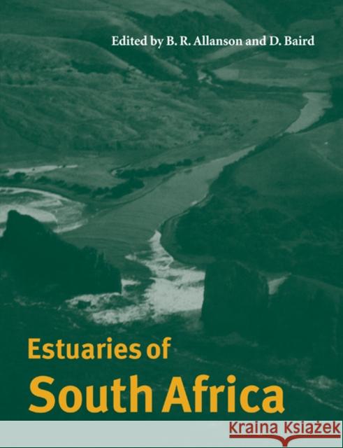 Estuaries of South Africa Brian Allanson Dan Baird 9780521087766 Cambridge University Press - książka