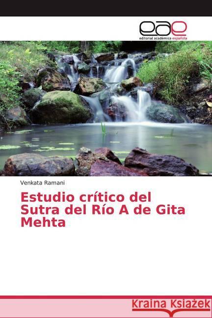 Estudio crítico del Sutra del Río A de Gita Mehta Ramani, Venkata 9786200368928 Editorial Académica Española - książka