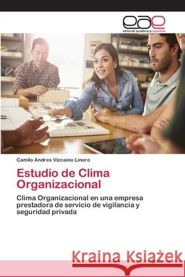 Estudio de Clima Organizacional Vizcaino Linero, Camilo Andres 9786202121705 Editorial Académica Española - książka