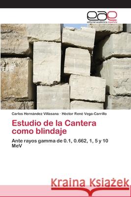 Estudio de la Cantera como blindaje Hernández Villasana, Carlos 9783659081682 Editorial Académica Española - książka