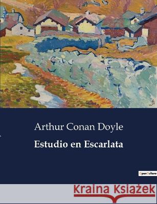 Estudio en Escarlata Sir Arthur Conan Doyle   9791041809424 Culturea - książka