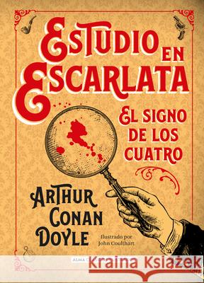 Estudio En Escarlata: El Signo de Los Cuatro Arthur Conan Doyle 9788415618874 Editorial Alma - książka