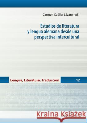 Estudios de literatura y lengua alemana desde una perspectiva intercultural  9783631936276 Peter Lang - książka
