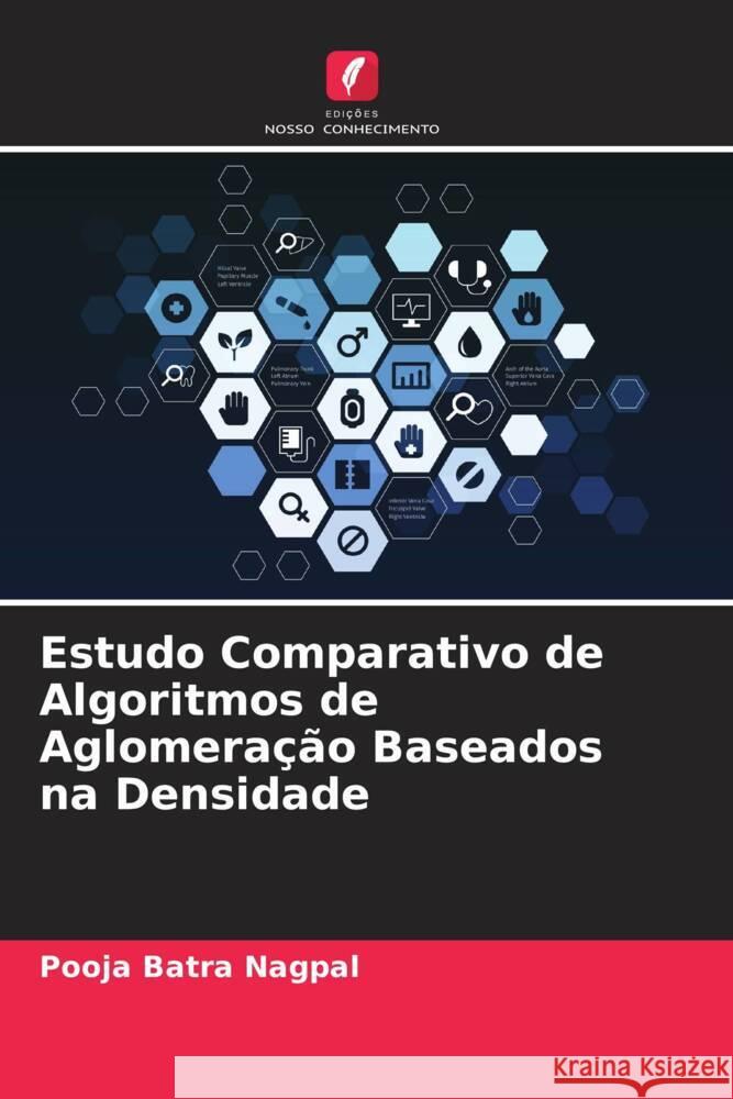 Estudo Comparativo de Algoritmos de Aglomera??o Baseados na Densidade Pooja Batr 9786205859940 Edicoes Nosso Conhecimento - książka