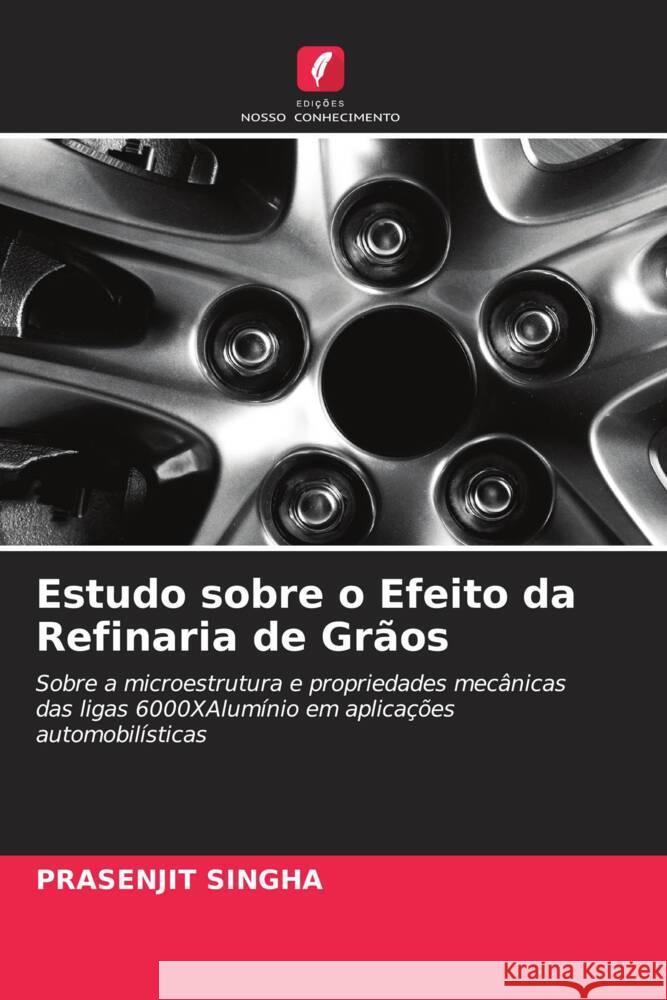 Estudo sobre o Efeito da Refinaria de Grãos Singha, Prasenjit 9786205171622 Edições Nosso Conhecimento - książka