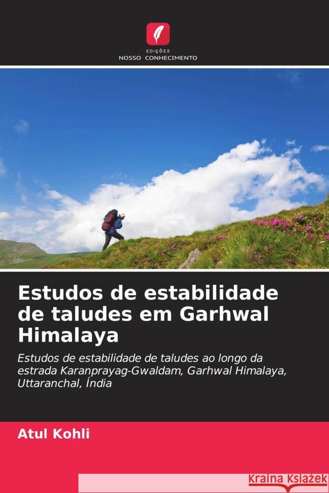 Estudos de estabilidade de taludes em Garhwal Himalaya Atul Kohli 9786206598688 Edicoes Nosso Conhecimento - książka