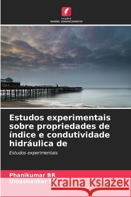 Estudos experimentais sobre propriedades de índice e condutividade hidráulica de Phanikumar Br, Umashankar M 9786204115375 Edicoes Nosso Conhecimento - książka