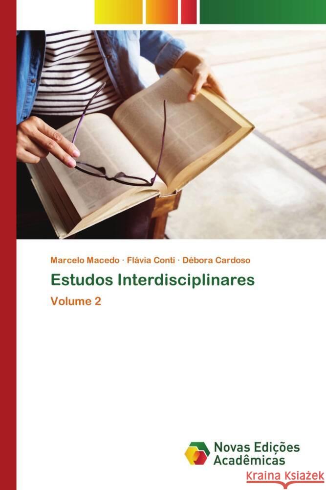 Estudos Interdisciplinares Macedo, Marcelo, Conti, Flávia, Cardoso, Débora 9786205506936 Novas Edições Acadêmicas - książka