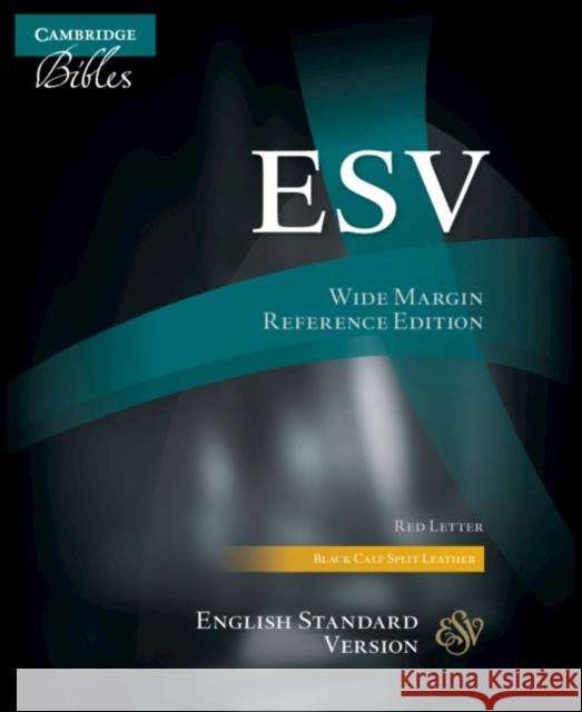 ESV Aquila Wide-Margin Reference Bible, Black Calf Split Leather, Red-Letter Text, Es744: Xrm  9781316619834 Cambridge University Press - książka