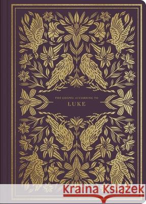 ESV Illuminated Scripture Journal: Luke (Paperback)  9781433564826 Crossway Books - książka