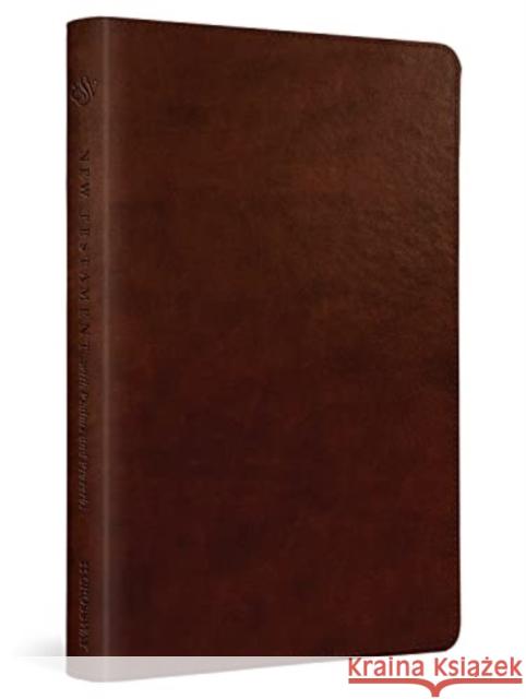 ESV New Testament with Psalms and Proverbs (Trutone, Chestnut)  9781433587122 Crossway - książka