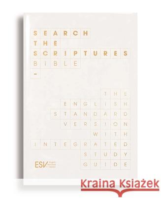 ESV Search the Scriptures Bible: The English Standard Version Bible with Integrated Study Guide Ivp Esv Bibles 9781789743005 IVP - książka