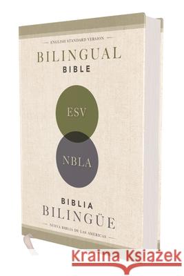 ESV/NBLA, Bilingual Bible, Hardcover / ESV/NBLA, Biblia Bilingue, Tapa dura ESV Bibles 9780829774214 Vida Publishers - książka