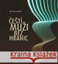 Čeští muži bez hranic Jiří Boudník 9788072115075 Nava - książka