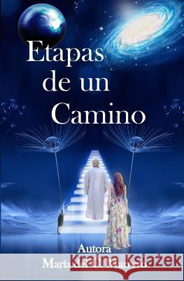 Etapas de un Camino Marrero, Maria del C. 9781792772191 Independently Published - książka