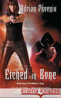 Etched in Bone Adrian Phoenix 9781982160012 Gallery Books - książka