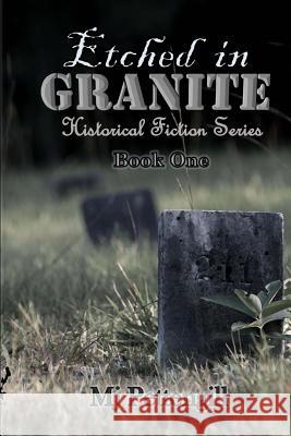 Etched in Granite: Historical Fiction Series Mj Pettengill 9781503027961 Createspace Independent Publishing Platform - książka