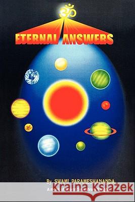 Eternal Answers Swami Parameshananda 9781426963476 Trafford Publishing - książka