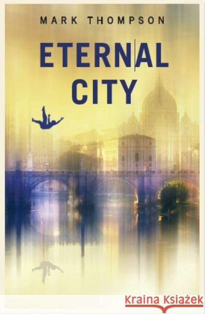 Eternal City Mark Thompson 9781915194077 RedDoor Press - książka