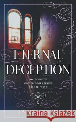 Eternal Deception Jane Steen 9781913810047 Aspidistra Press - książka