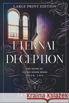 Eternal Deception: Large Print Edition Jane Steen 9781913810009 Aspidistra Press - książka