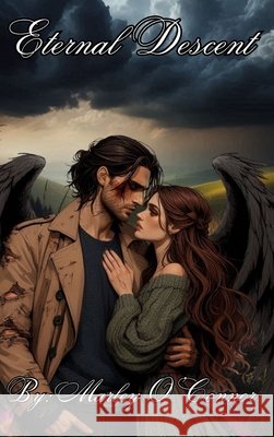 Eternal Descent Marley O'Connor 9798330311866 Marley O - książka