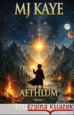 Eternal Ember Mj Kaye 9781068270901 Aethlum Press - książka