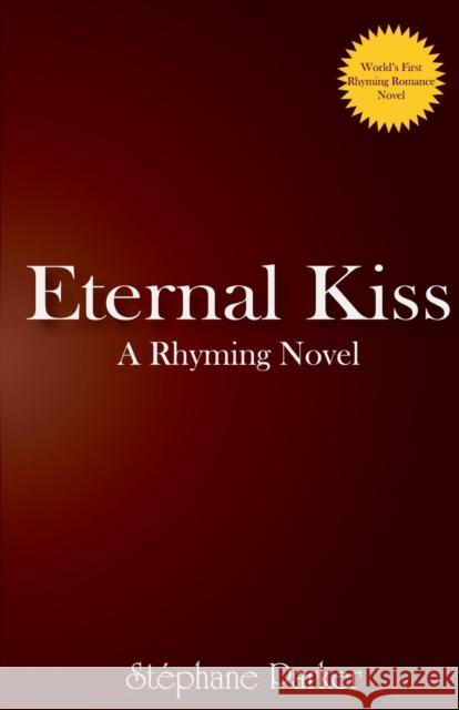 Eternal Kiss Ste'phane Parker 9780615294858 Imperative Publishing - książka