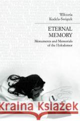 Eternal memory Wiktoria Kudela-Świątek 9781894865623 Księgarnia Akademicka - książka