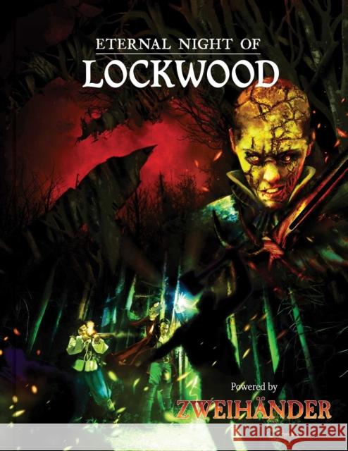 Eternal Night of Lockwood: Adventure for ZWEIHANDER RPG James Introcaso 9781524871840 Andrews McMeel Publishing - książka
