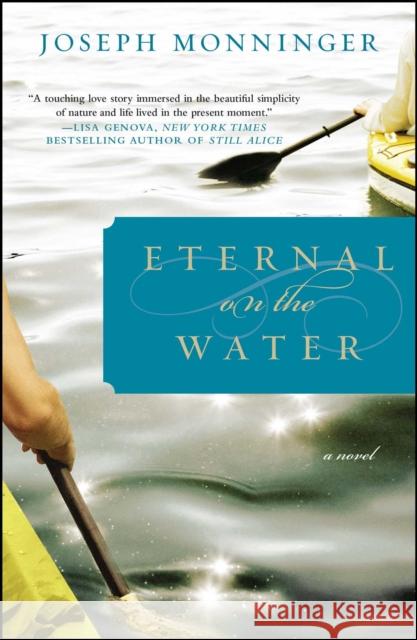 Eternal on the Water Joseph Monninger 9781439168332 Pocket Books - książka