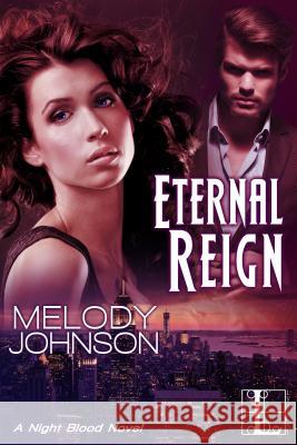 Eternal Reign Melody Johnson 9781601834263 Kensington Publishing - książka